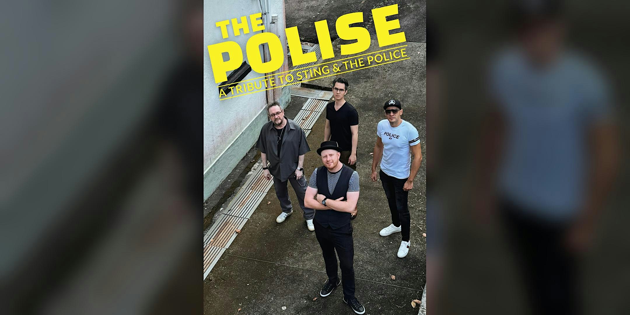 The Polise - A Tribute to Sting & The Police