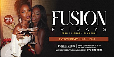 FUSION FRIDAYS | Dallas Friday Night Party