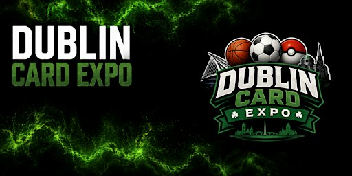 Dublin Card Expo - 2027