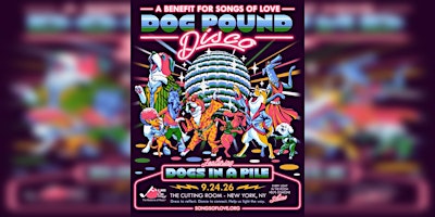 DOG POUND DISCO: A Benefit for the 11th Annual Songs of Love Fundraiser