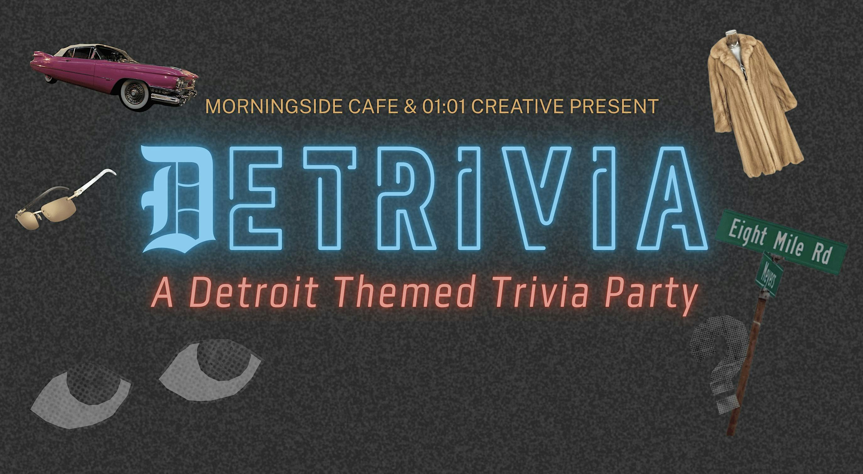 DETRIVIA: A Detroit Themed Trivia Party