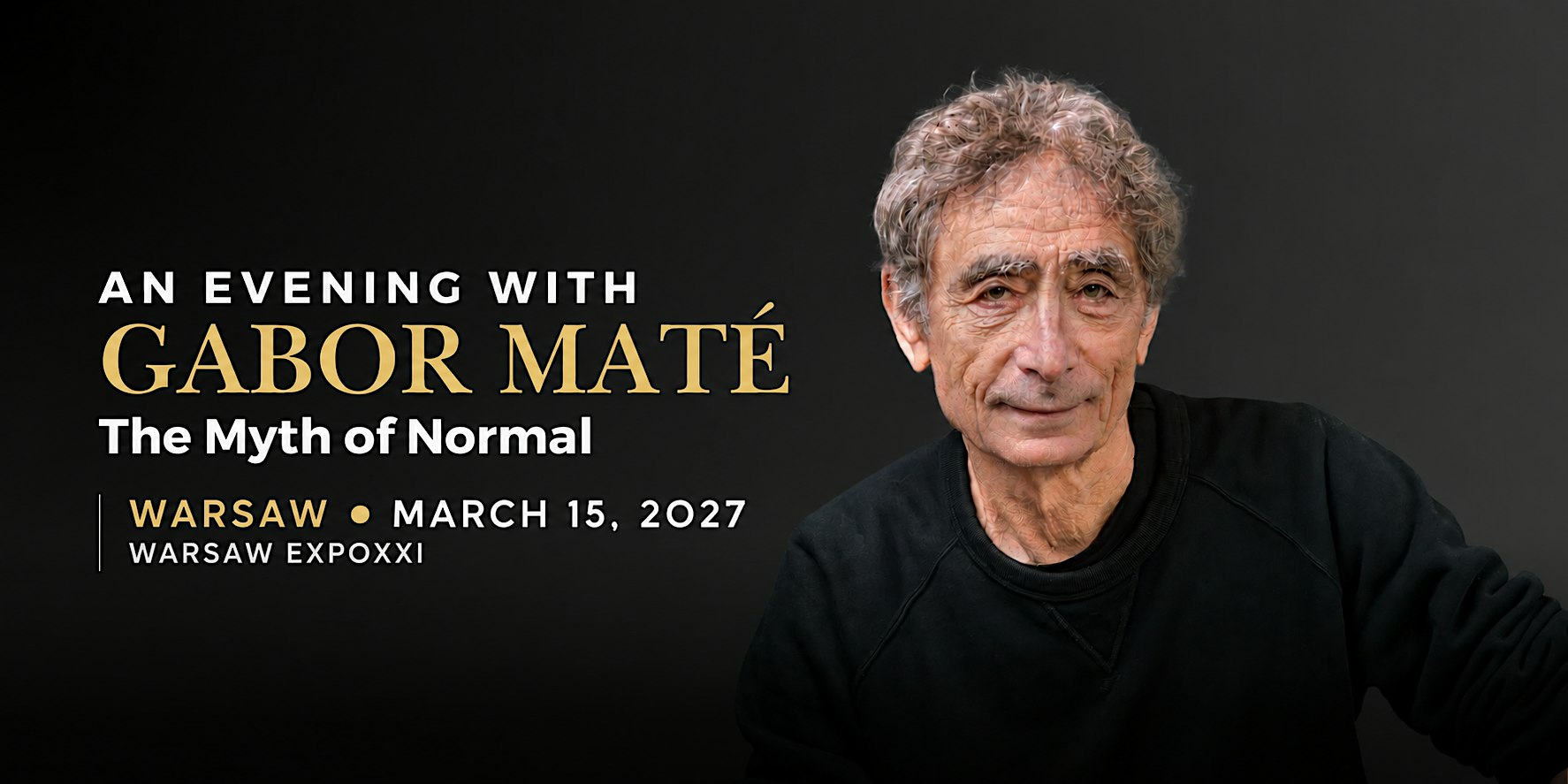 An Evening with Gabor Maté / Wieczór z Gaborem Maté — Warszawa