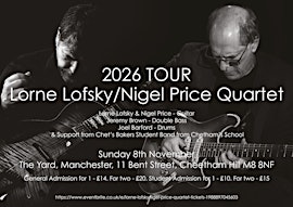 Lorne Lofsky/Nigel Price Quartet