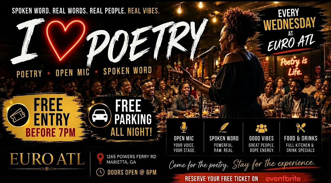 I Love Poetry @ Euro Atlanta Poetry , Karaoke, Spoken Word