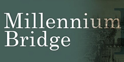 In the Footsteps of Mudlarks: Sun 13th Sept 2026, Millennium Bridge