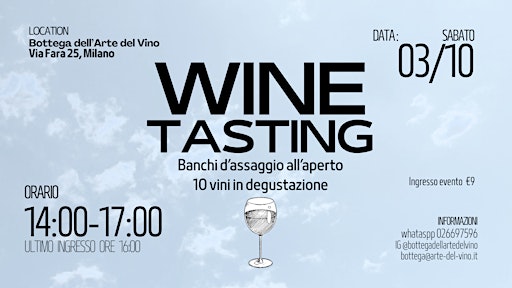 Wine tasting | 10 vini in degustazione - banchi d'assaggio all'aperto