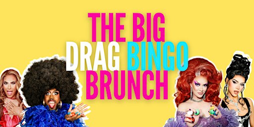 The Big Drag Bingo Brunch- Soho