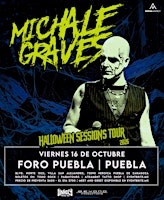 Michale Graves | Foro Puebla, Halloween Sessions Tour - Octubre 2026