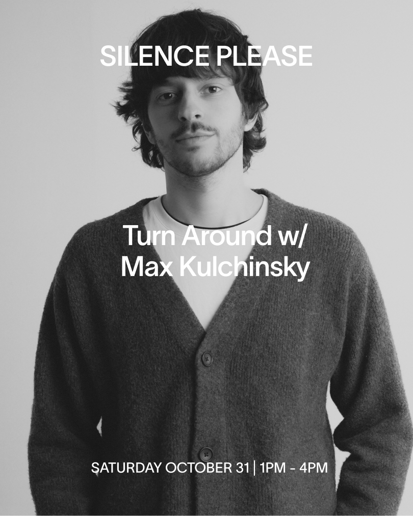 Turn Around with Max Kulchinsky