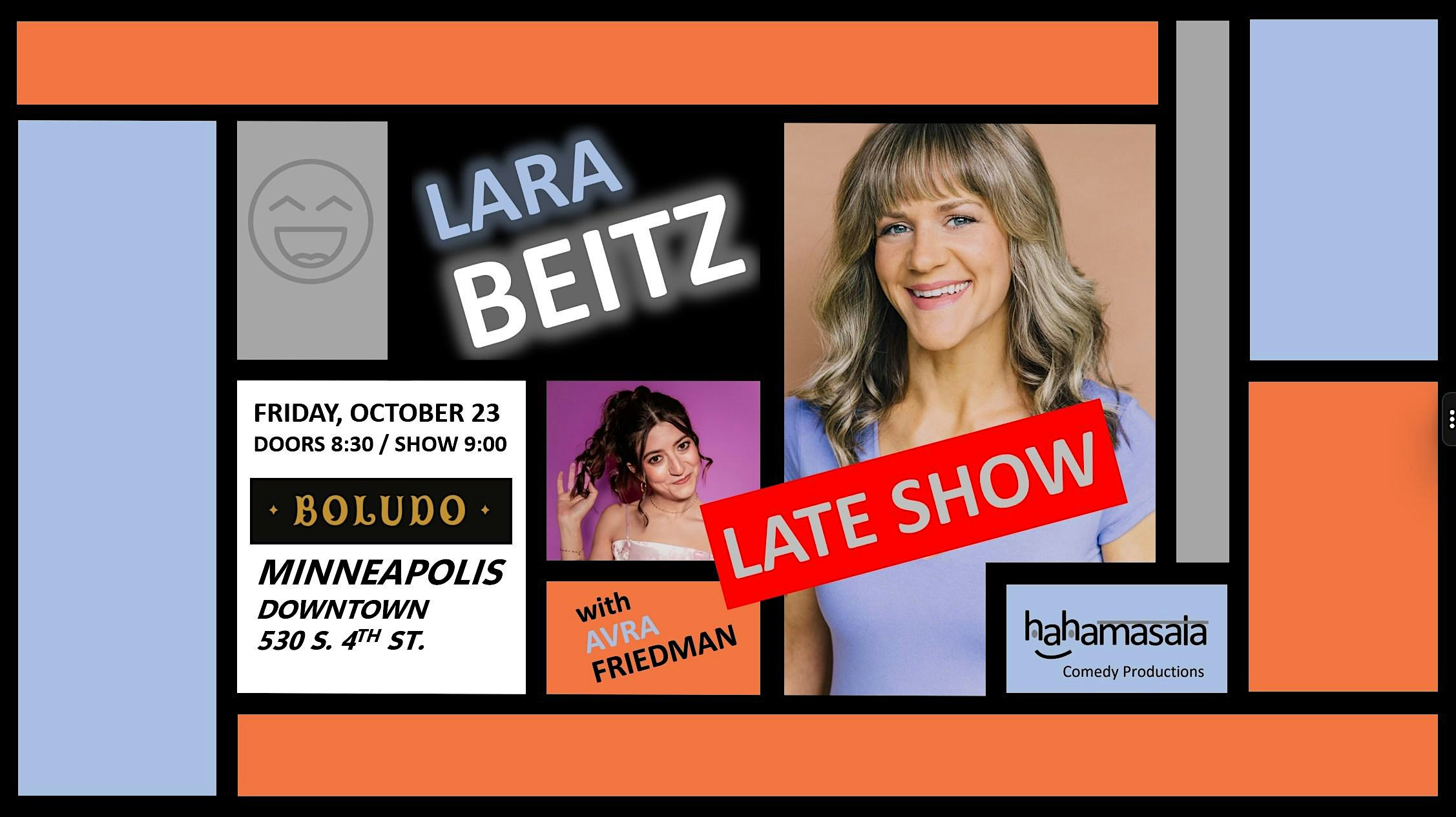 LATE SHOW ADDED! Lara Beitz of Netflix & Comedy Central Standup Comedy Show