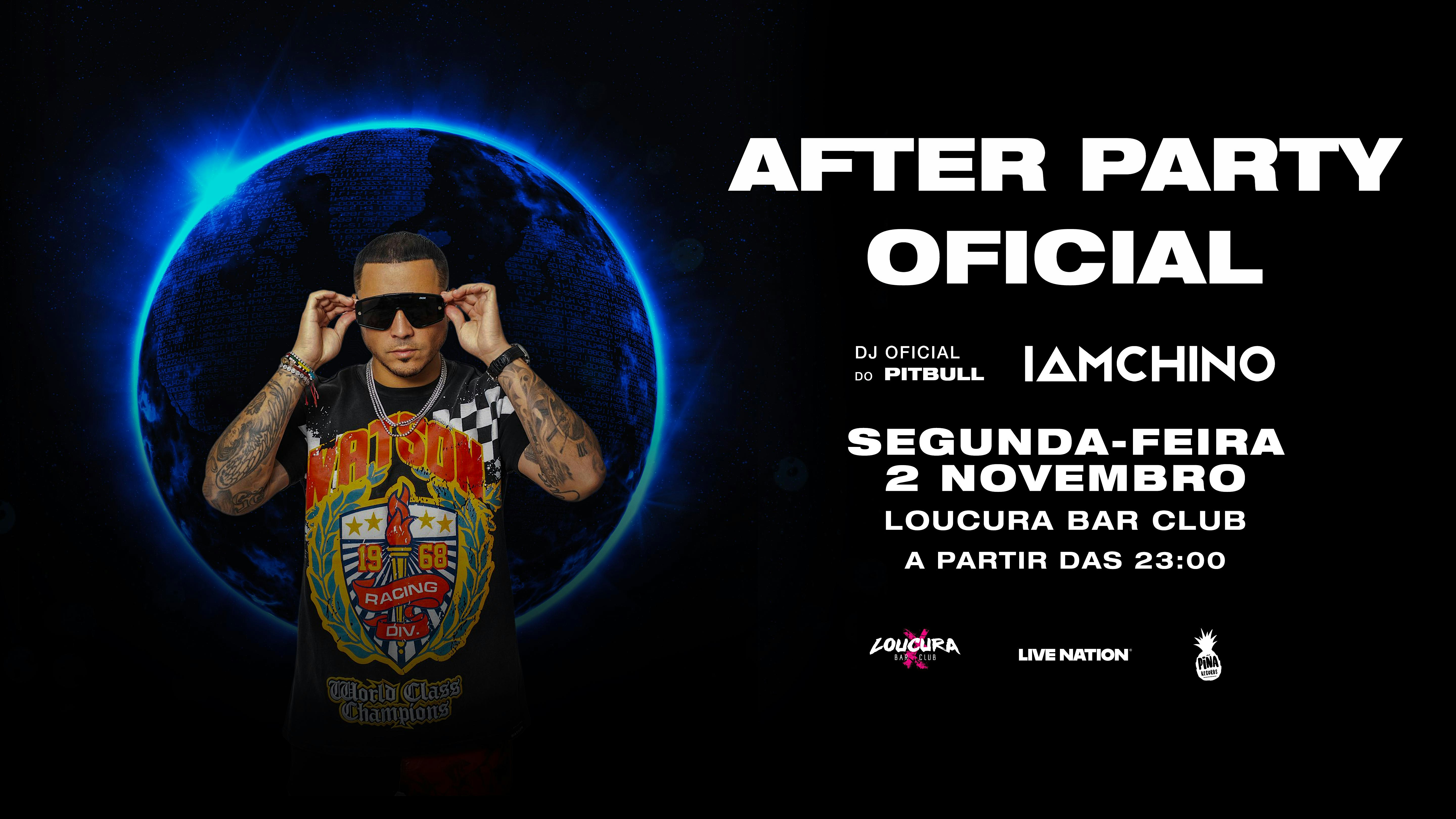 Pitbull AfterParty Oficial DJ IAMCHINO by Piña Records
