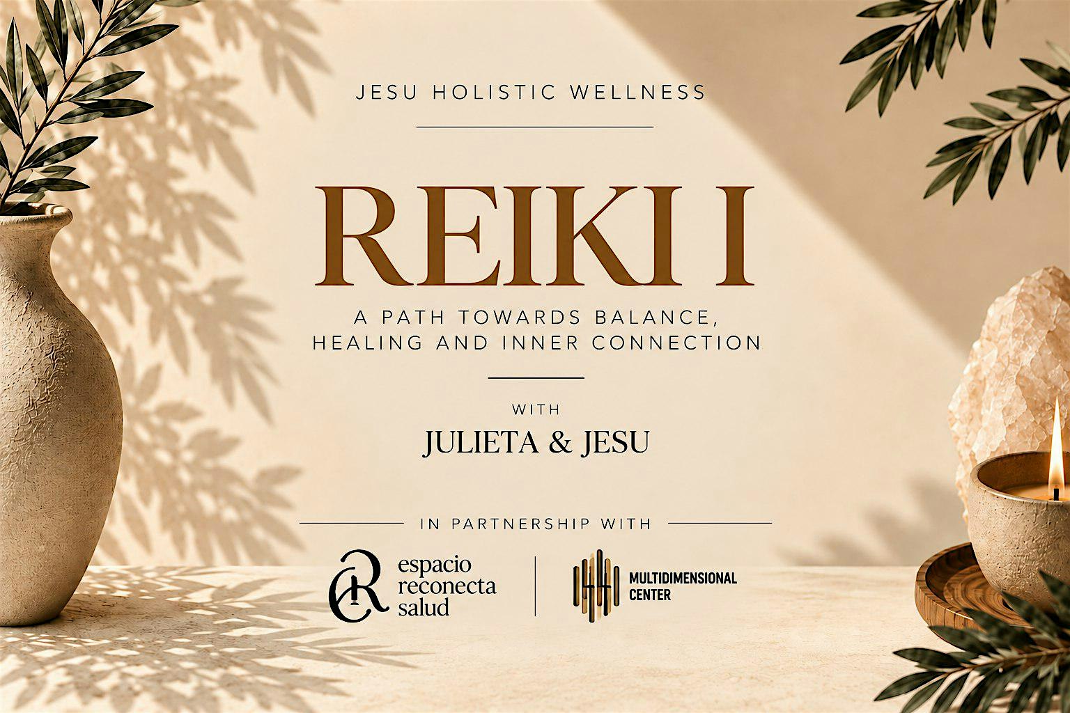 REIKI LEVEL I — CERTIFICATION CLASS