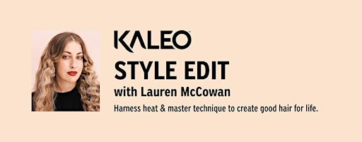 Kaleo Style Edit with Lauren McCowan