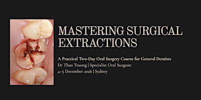 MASTERING SURGICAL EXTRACTIONS