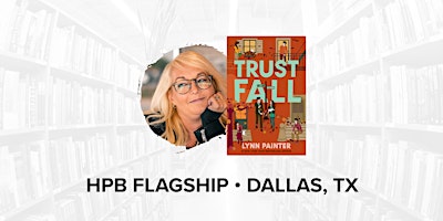 Talk and Book Signing with Bestselling Author Lynn Painter