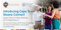 CPT Sloane Connect | Cape Town’s Friday Meetup for Entrepreneurs