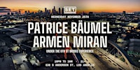 SET w/Patrice Baumel & Armen Miran under the 6th Bridge in LA