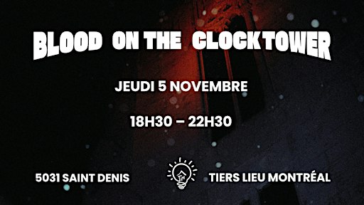 Blood on the clocktower | Tiers Lieu Montréal