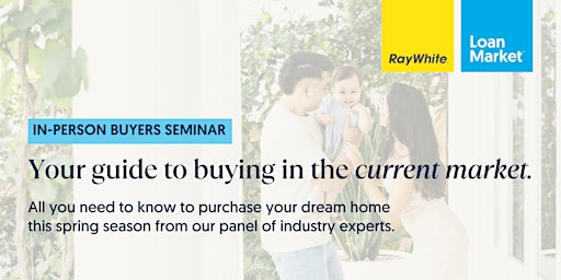 Free Seminar | Your Guide to Buying in the Current Market