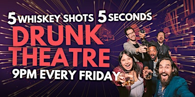 Drunk Theatre LA  | Wildest Improv Comedy Show!