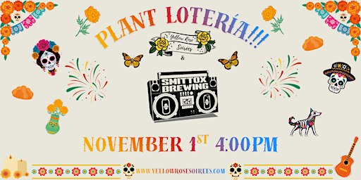 Plant Loteria: Dia de los Muertos Edition at Smittox in Dallas!