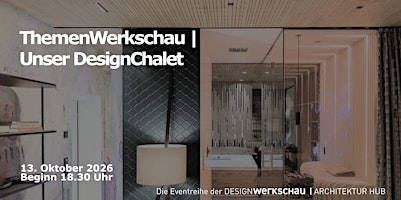ThemenWerkschau | Unser DesignChalet