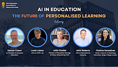 AI in Education Panel - UCL Education Innovation and Edupreneurship
