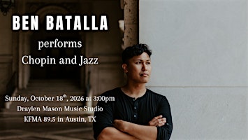 Ben Batalla Performs Chopin and Jazz