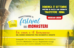 La cura e il benessere nel MONDO MONASTICO tra Occidente e Oriente