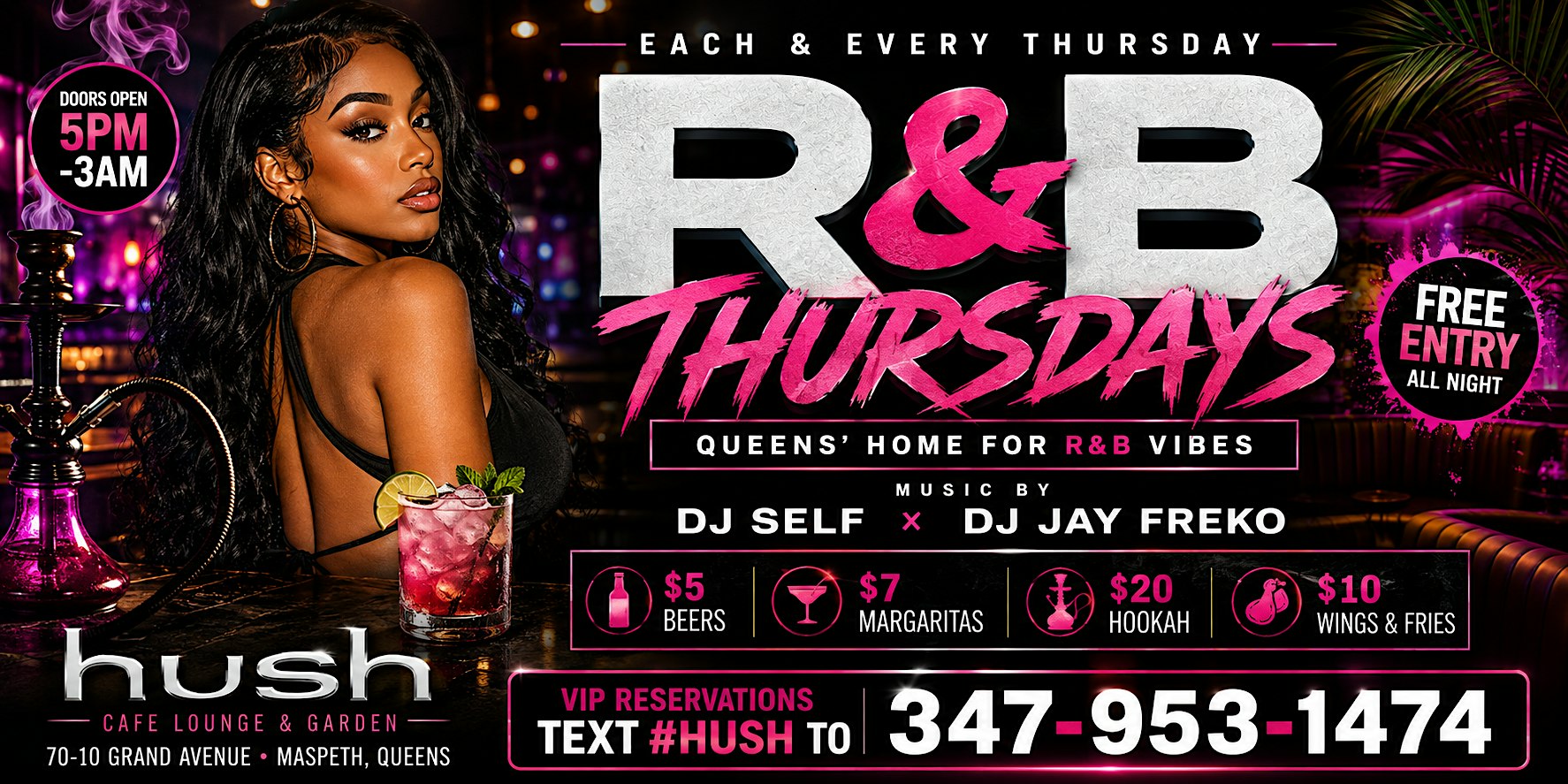 Thursdays The Best R&B vibes at Hush garden and lounge