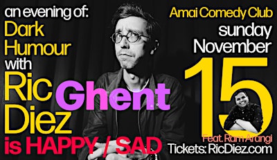 Ric Diez is Happy/Sad  feat Ram Arangi - Stand up Comedy in English - Ghent