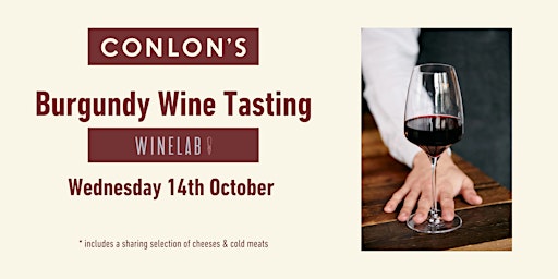 Burgundy Wine Tasting  at Conlon's