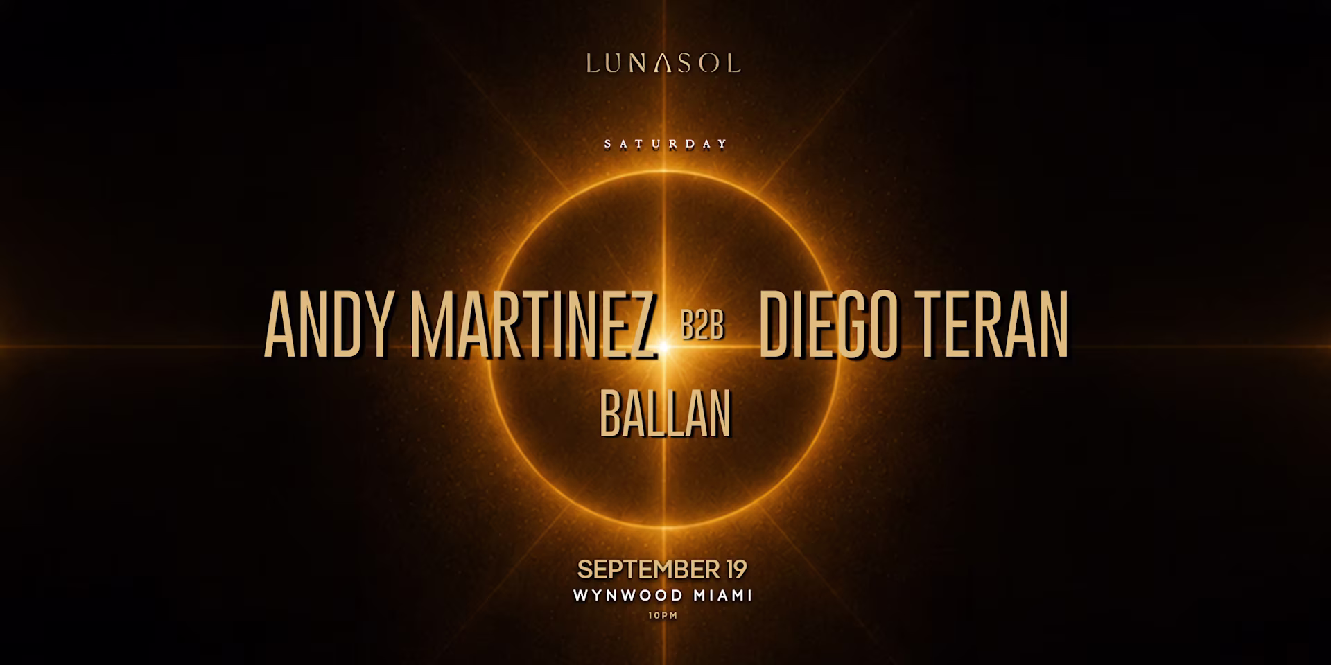 Lunasol Pres. Andy Martinez B2b Diego Teran