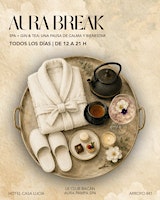 Aura Break | Experiencia de Bienestar: spa, masajes y Gin&Tea