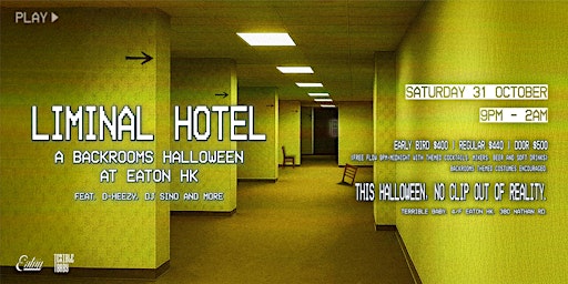 Liminal Hotel: A backrooms Halloween at Eaton HK