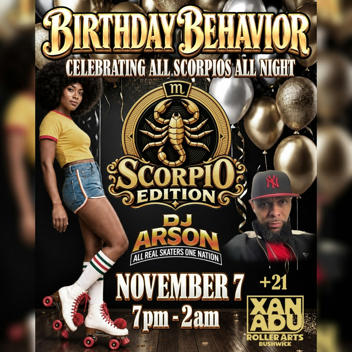 Birthday Behavior: Scorpio Edition ft. DJ Arson (skate)