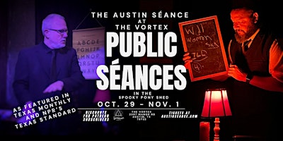 Séance  at The Vortex (in The Pony Shed)