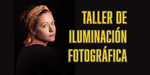 Domina la Luz: Taller Intensivo de Iluminación con Flash