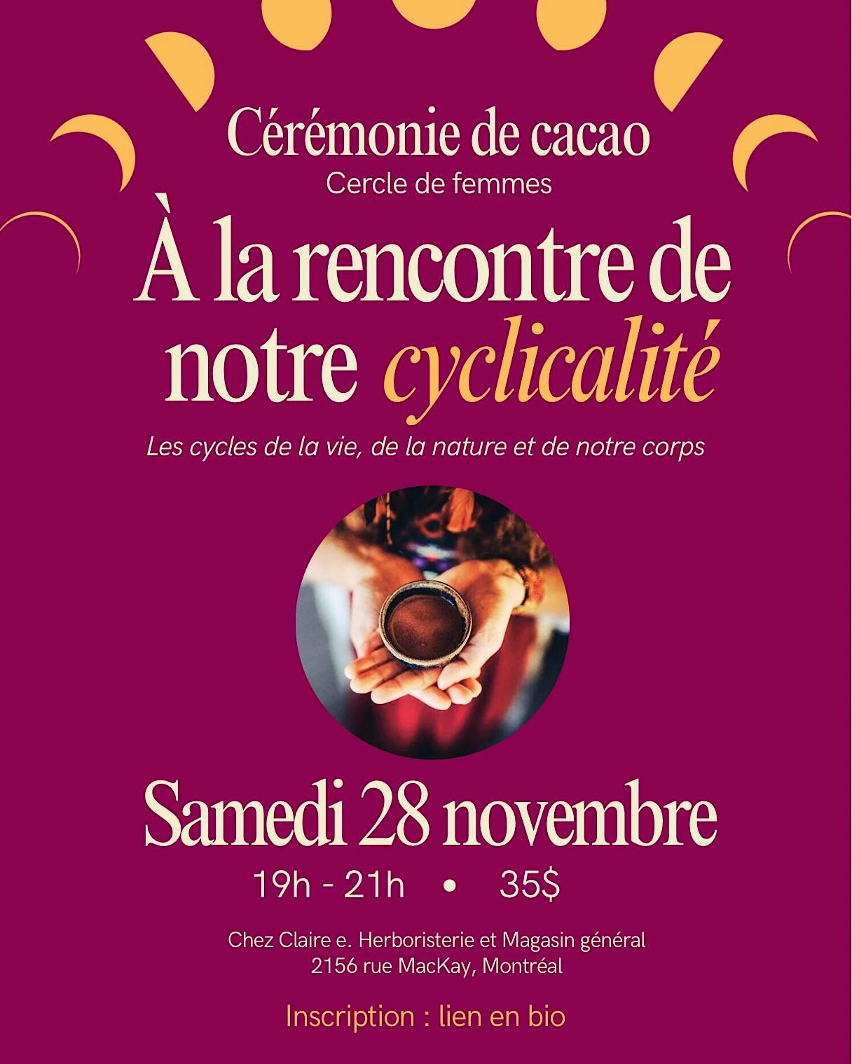 Cérémonie de Cacao :  À la rencontre de notre cyclicalité