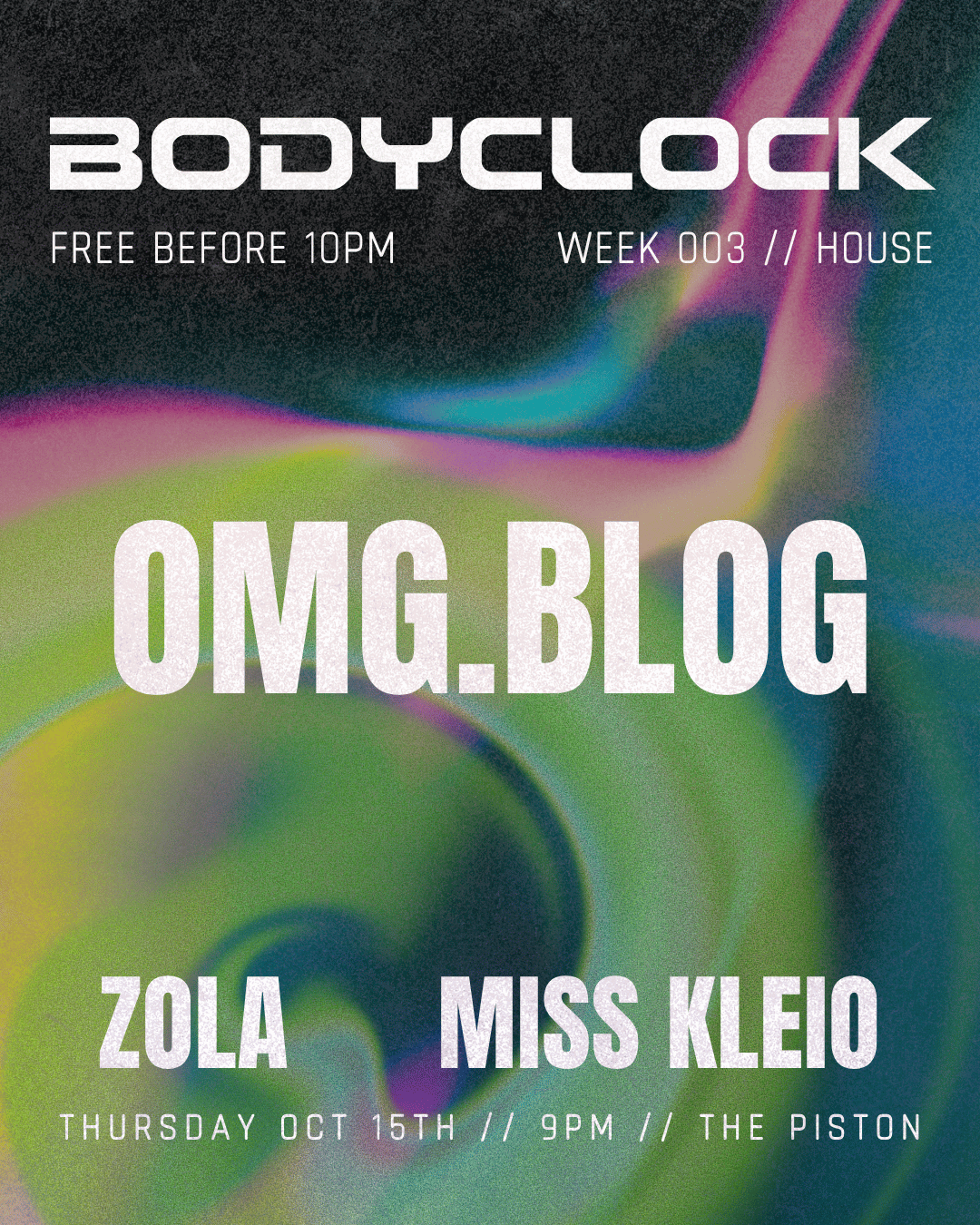 BODYCLOCK - HOUSE OMG.BLOG, Zola, Miss Kleio