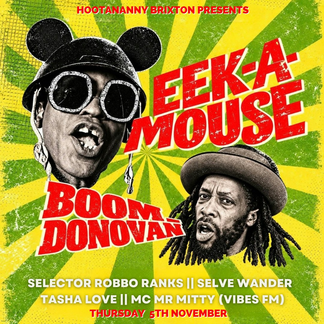 Eek-A-Mouse + Boom Donovan + Robbo Ranx + More