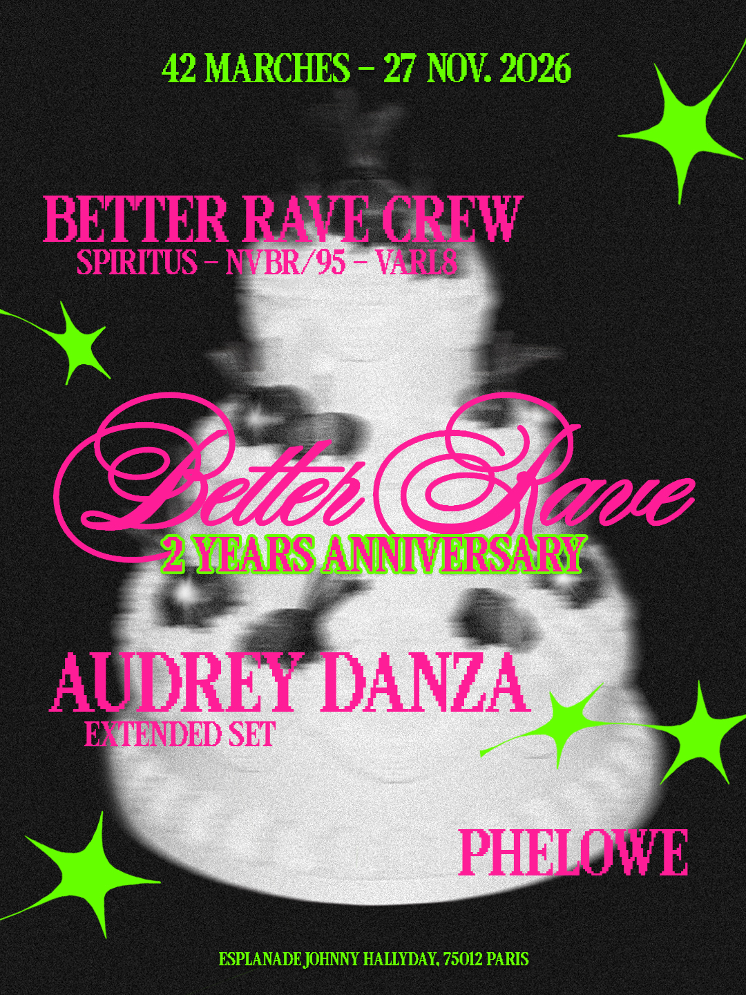 2 years of Better Rave: Audrey Danza, Phelowe, & friends