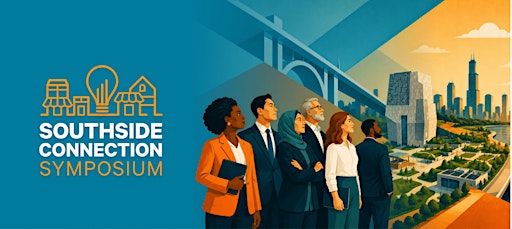 8th Annual South Side Connections Symposium: Anchored for Impact