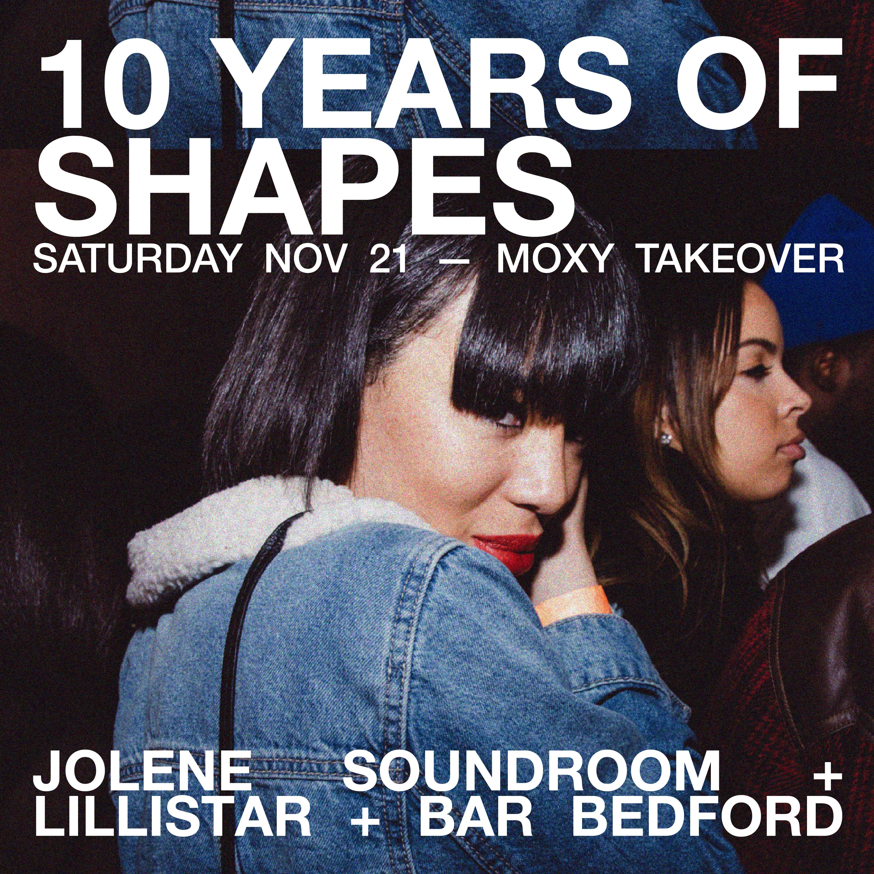 SHAPES, 10 Year Anniversary