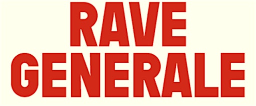RAVE GENERALE - La riposte populaire