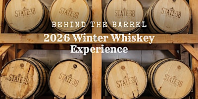 Behind the Barrel: 2026 Winter Whiskey Experience