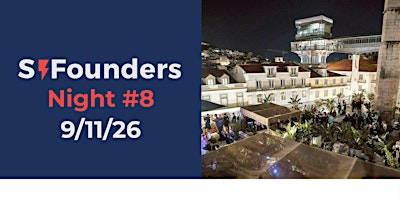FOUNDERS NIGHT #8 | best networking event at Web Summit'26