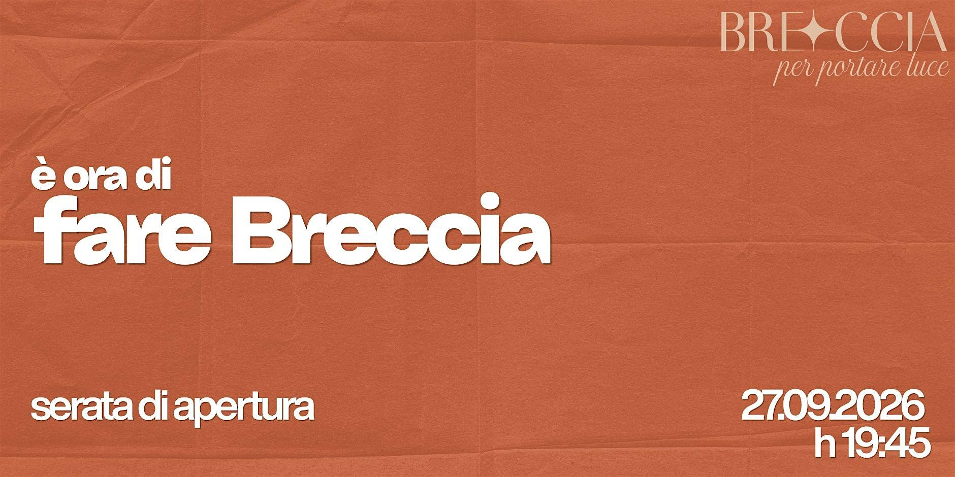 Serata di apertura Breccia APS