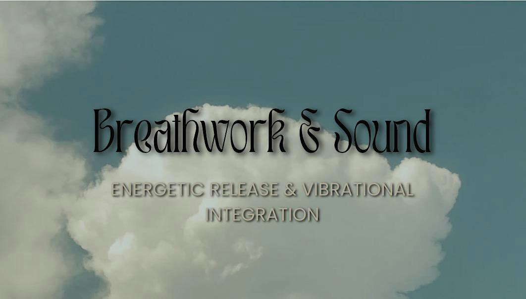 Breathwork & Sound