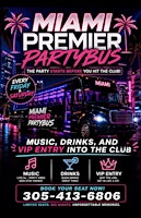 Miami Premier Party Bus